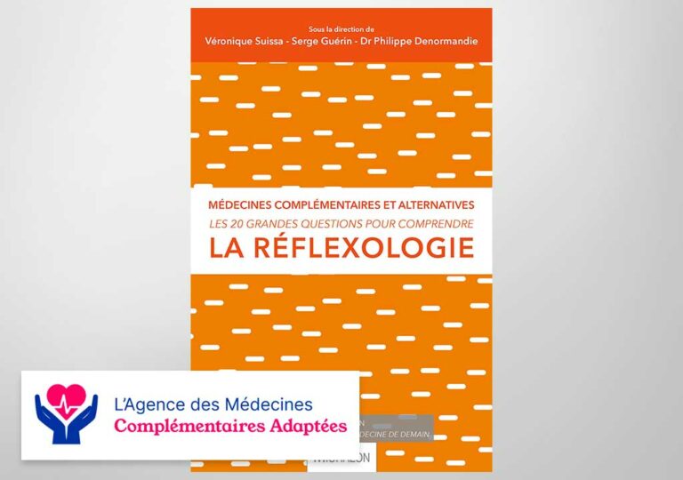 Comprendre la réflexologie en 20 grandes questions